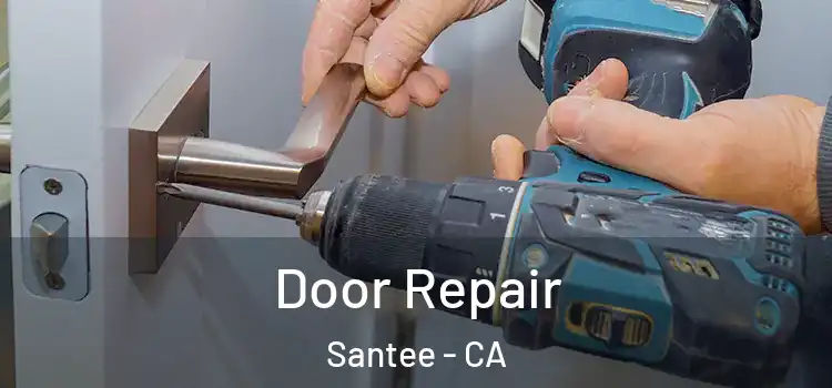 Door Repair Santee - CA