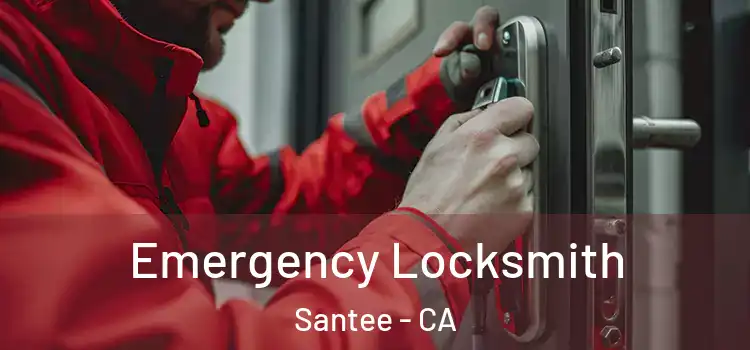 Emergency Locksmith Santee - CA