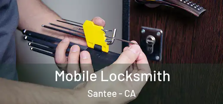  Mobile Locksmith Santee - CA