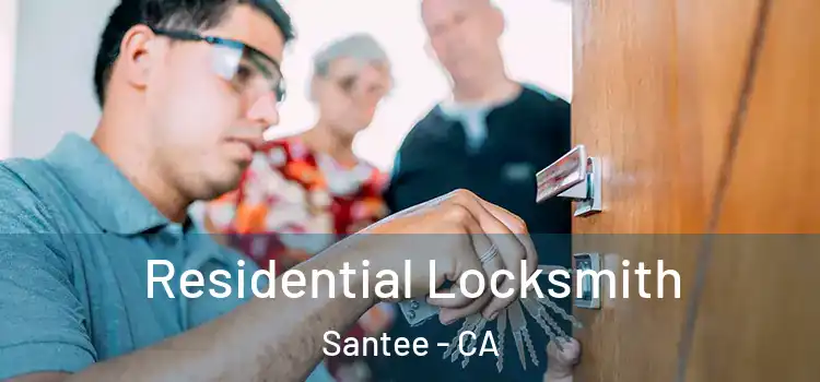  Residential Locksmith Santee - CA