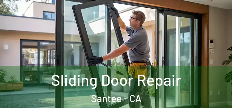 Sliding Door Repair Santee - CA